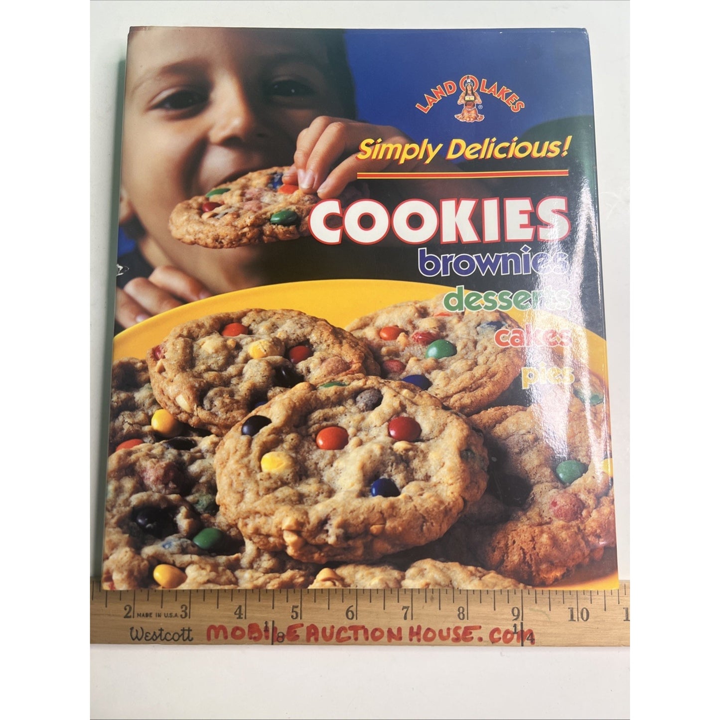 Land O Lakes, Simply Delicious!, Cookies, brownies, desserts, cakes and pies