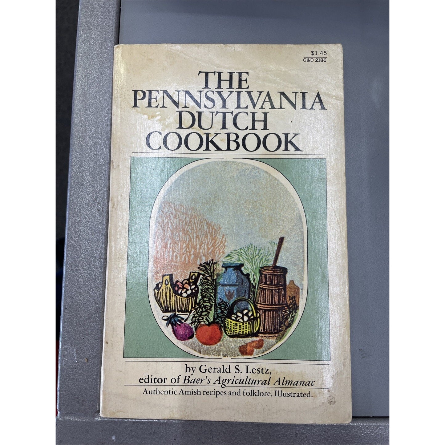 The Pennsylvania Dutch Cookbook 1970 Book by Gerald Lestz Paperback
