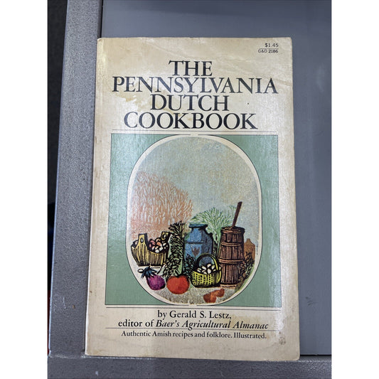 The Pennsylvania Dutch Cookbook 1970 Book by Gerald Lestz Paperback