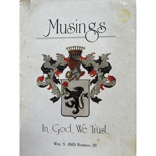 Musings In God We Trust by Wm. S. (Bill) Rosasco 1980 HB Illustrated DJ SIGNED