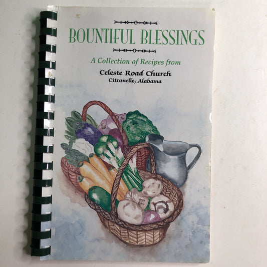 Bountiful Blessings Cookbook Celeste Road Church Citronelle Alabama AL 2001