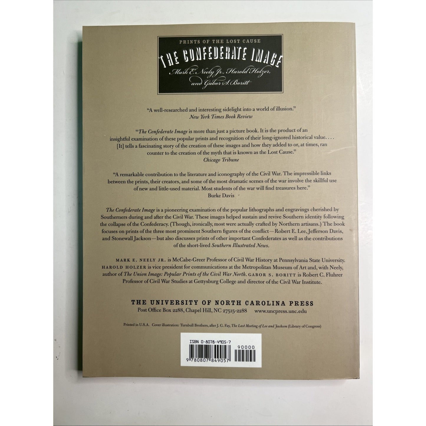 THE CONFEDERATE IMAGE: PRINTS OF THE LOST CAUSE By Mark E. Neely & Harold Holzer