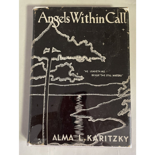 Angels Within Call By Alma L. Karitzky Hardcover, Dust Jacket 1941 Psychic