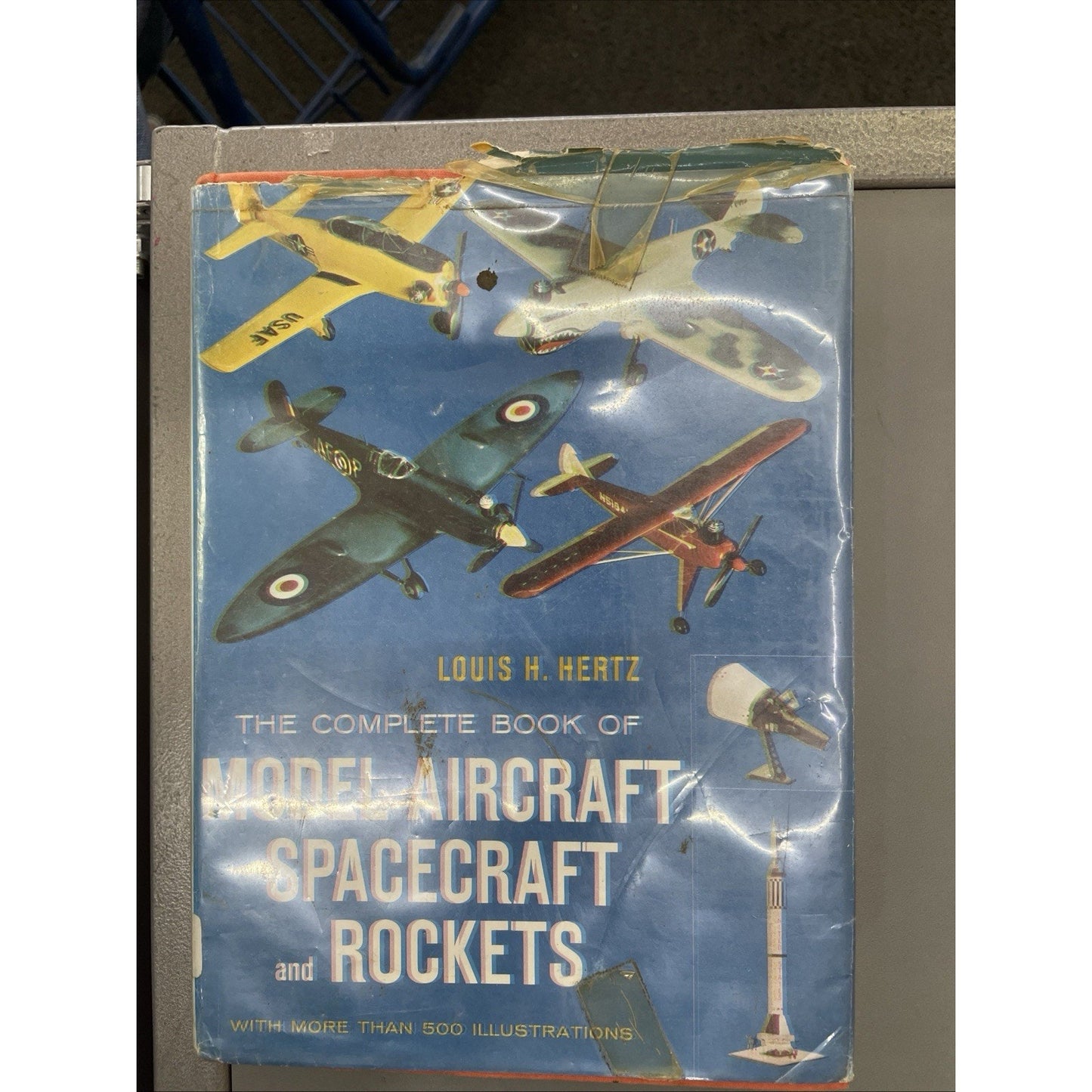 Complete Book Of Model Aircraft Spacecraft And Rockets HC DJ Louis H. Hertz 1967