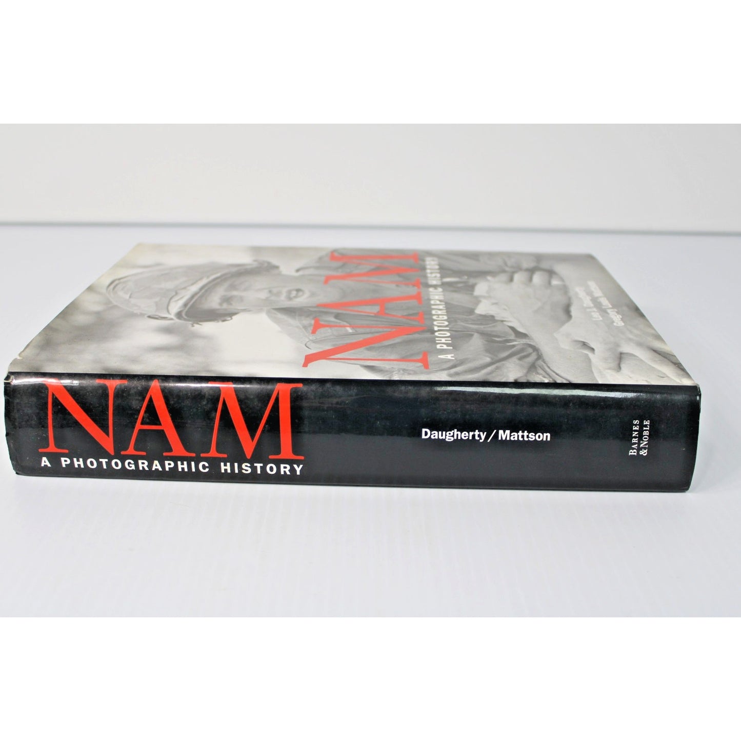 NAM: A Photographic History By Daugherty & Mattson, 2004, Vietnam War, HC/ DJ