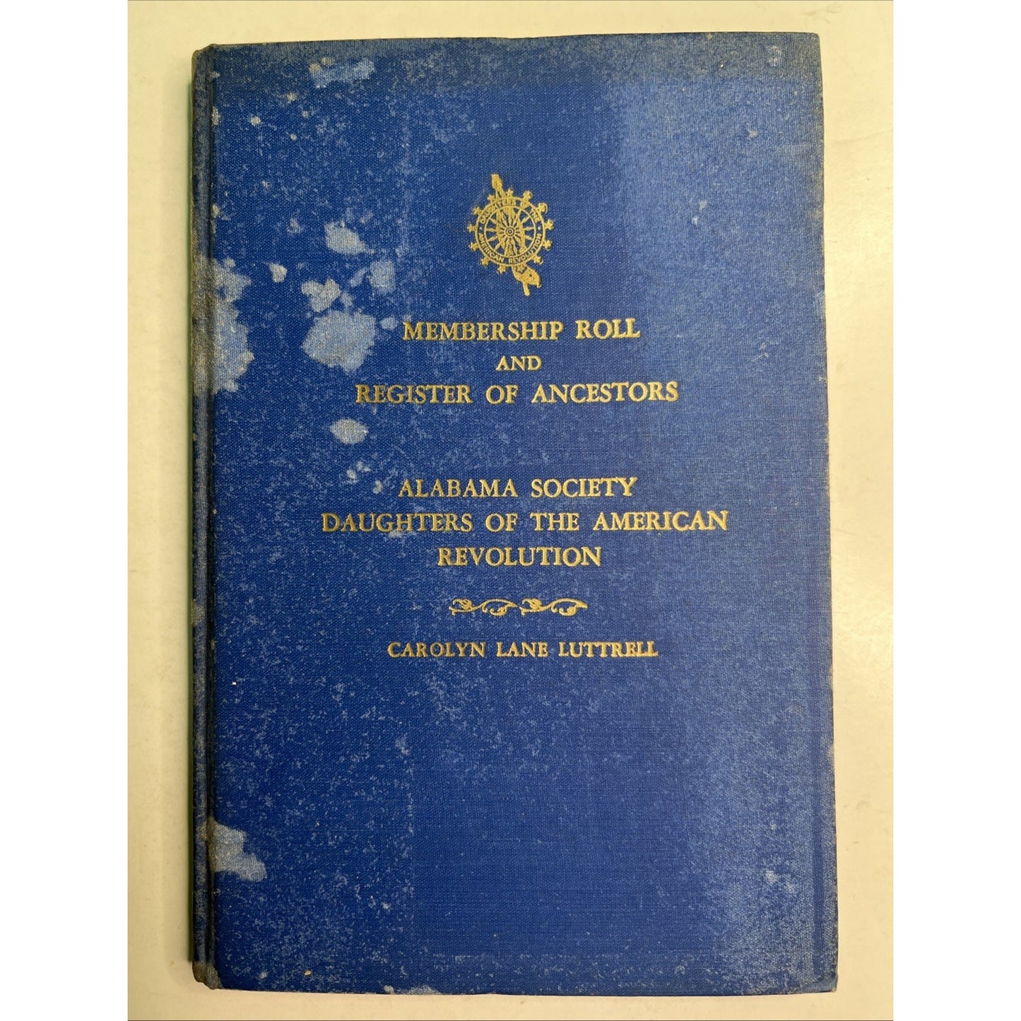 1949 Members Register Of Ancestors ALABAMA DAUGHTERS OF THE AMERICAN REVOLUTION
