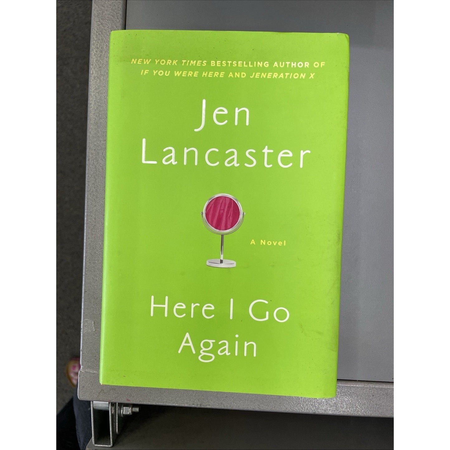 HERE I GO AGAIN By Jen Lancaster HC DJ SIGNED BY AUTHOR Novel 2013