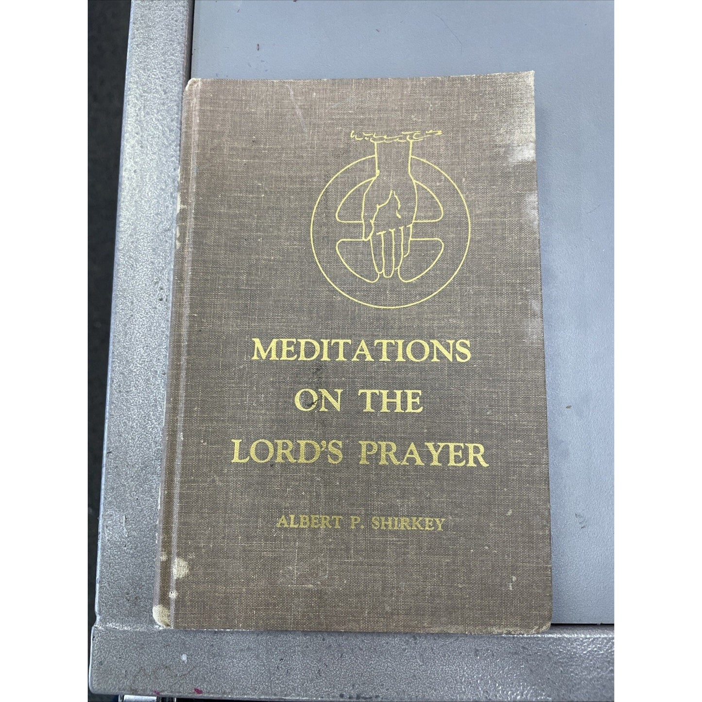 SIGNED Meditations on the Lord's Prayer by Albert P. Shirkey 1964 Hardcover