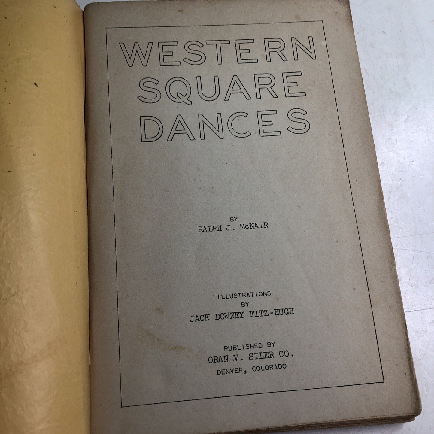 1941 Western Square Dances Book Illustrated Instructions SIGNED BY AUTHOR