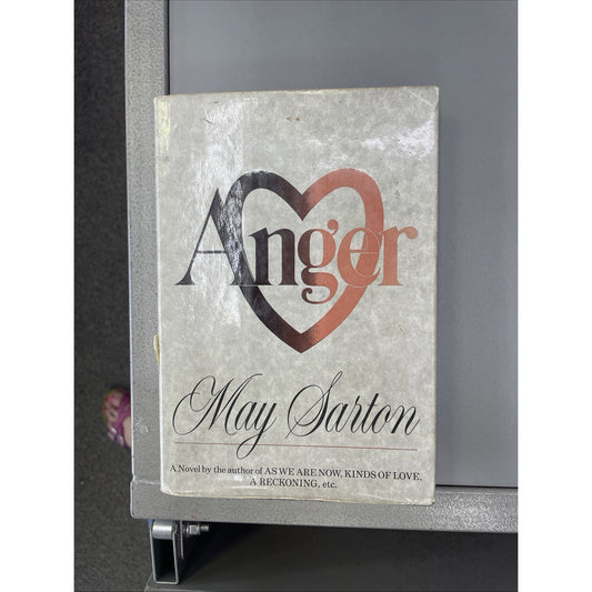 ANGER By May Sarton 1982 Novel Hardcover Dust Jacket