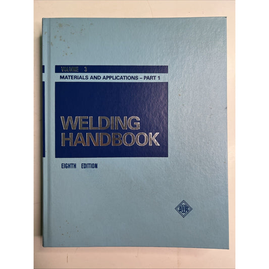 Welding Handbook Volume 3 8th Edition HC