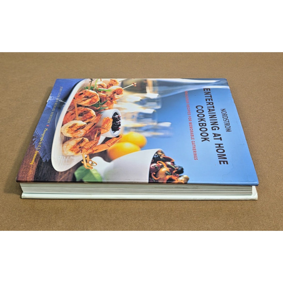 Nordstrom Entertaining at Home Cookbook: Delicious Recipes for Memorable...