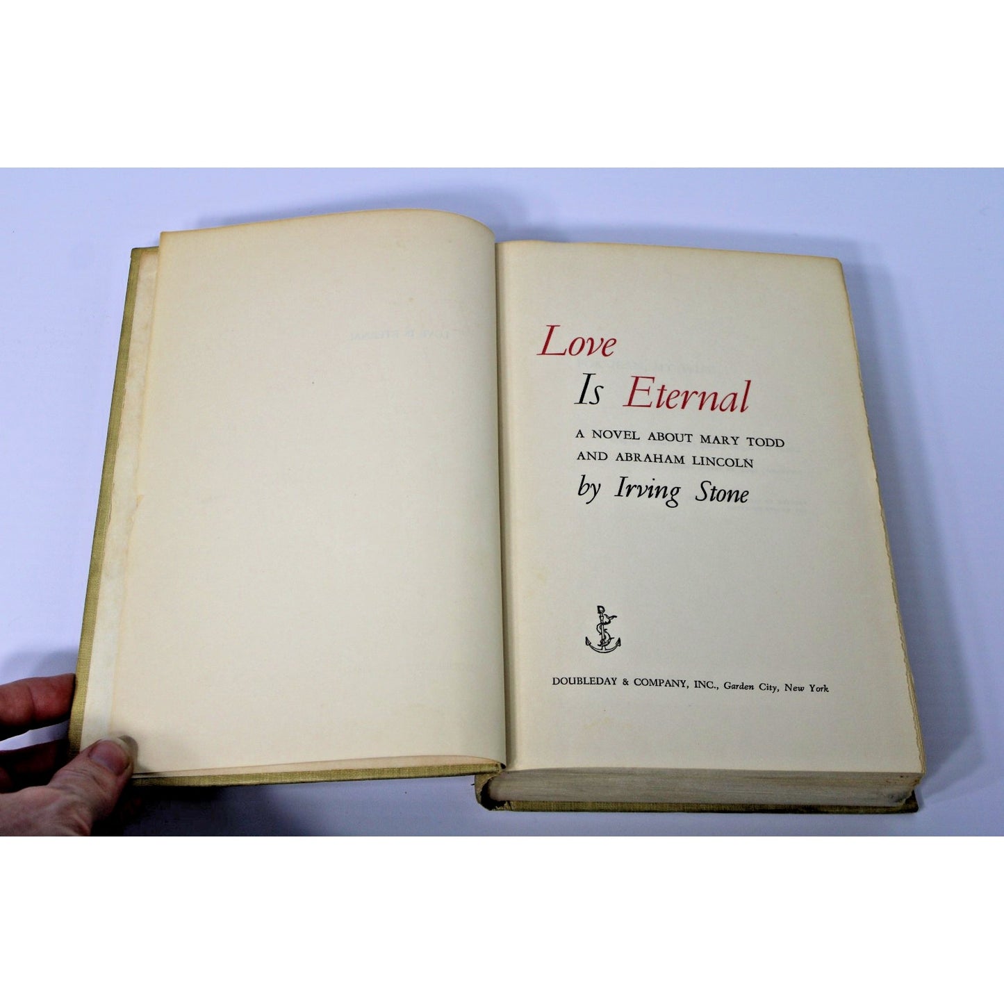 Love is Eternal- Irving Stone, Vintage 1954 HC, Abraham Lincoln & Mary Todd