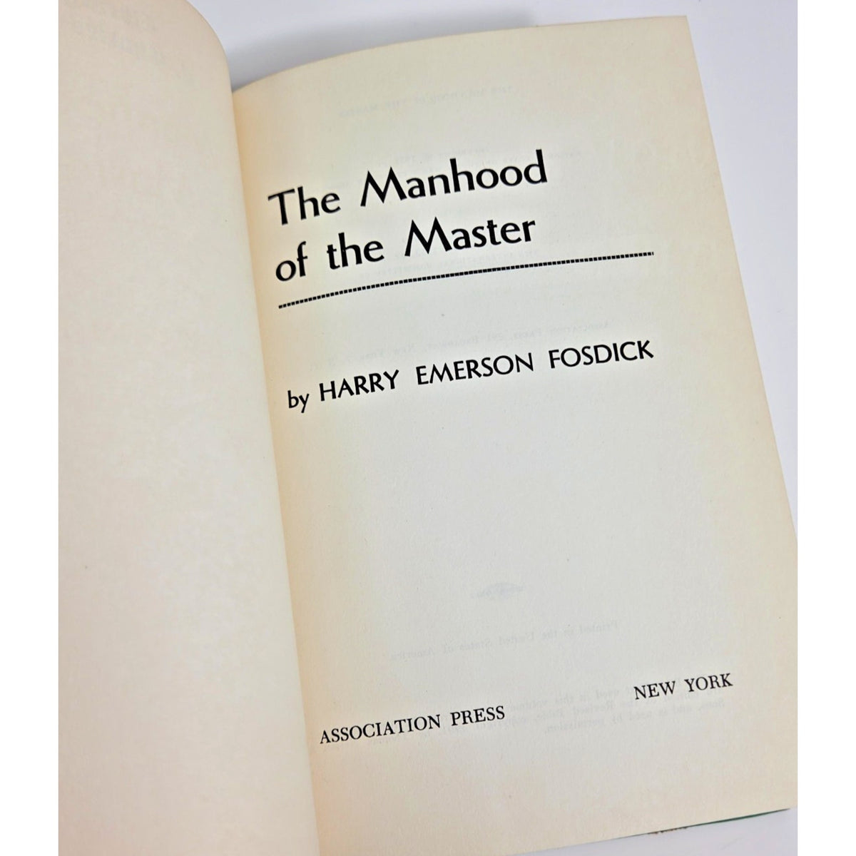 1958 Harry Emerson Fosdick The Manhood of the Master Vintage Devotional