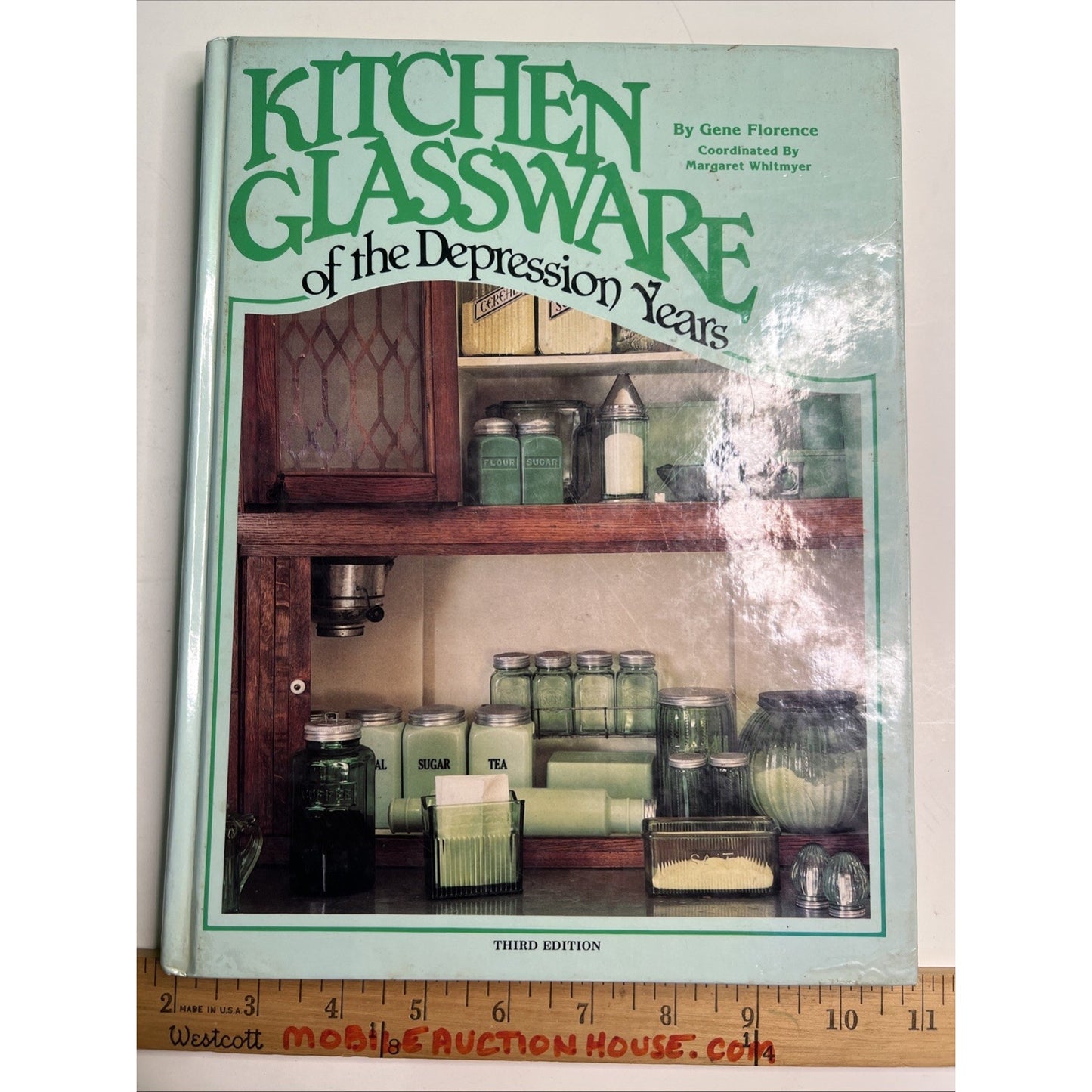 Kitchen Glassware of the Depression Years by Gene Florence 3rd Edition 1987