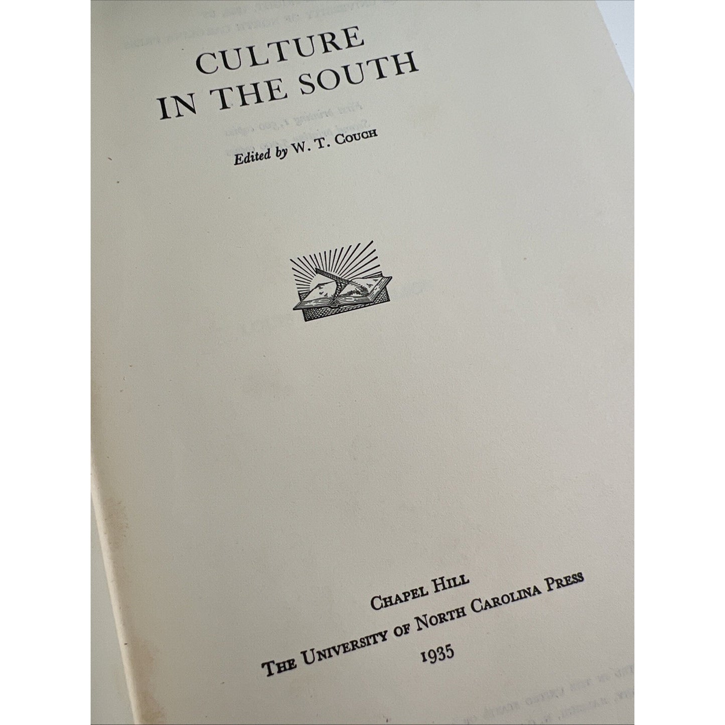 W.T. Couch - CULTURE IN THE SOUTH - UNC Press 1935 Folk Songs, Labor, Sociology