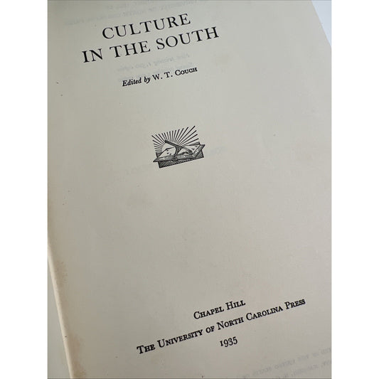 W.T. Couch - CULTURE IN THE SOUTH - UNC Press 1935 Folk Songs, Labor, Sociology