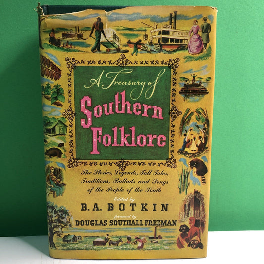 A Treasury of Southern Folklore by B. A. Botkin 1980 Edition HC DJ