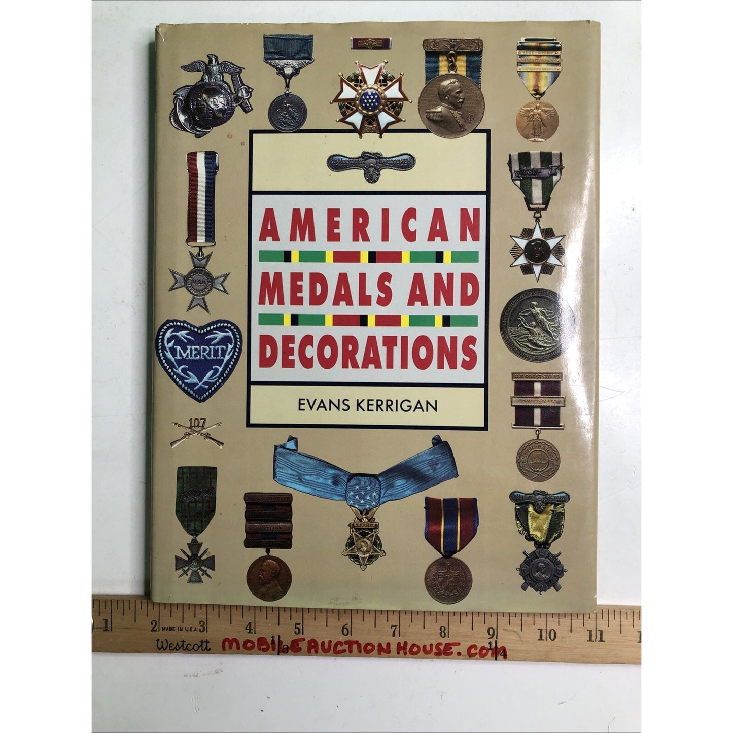 American Medals and Decorations by Evans Kerrigan HC DJ 1990