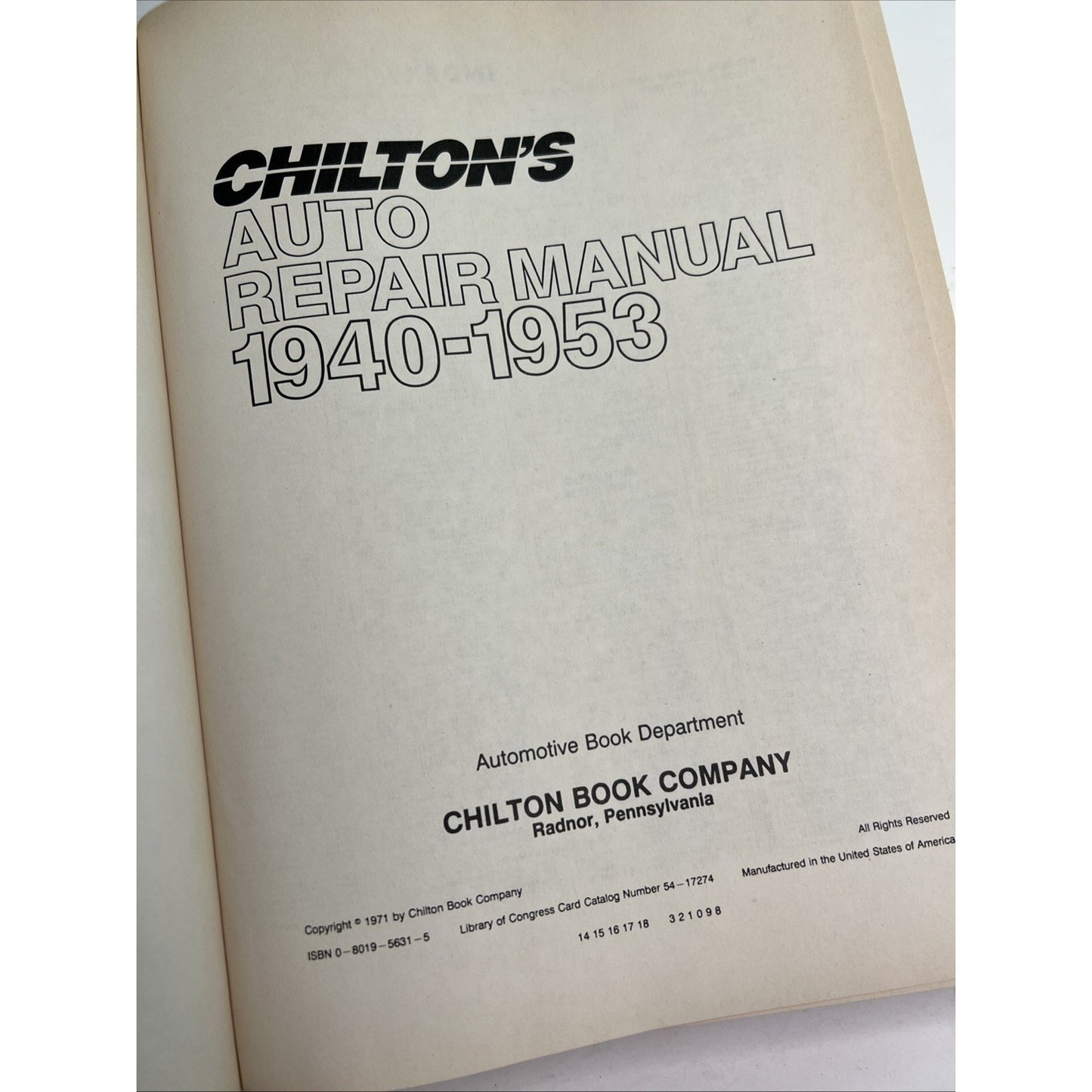 Chilton's Collector's Edition Auto Repair Manual 1940-1953 Part No 5631 HC