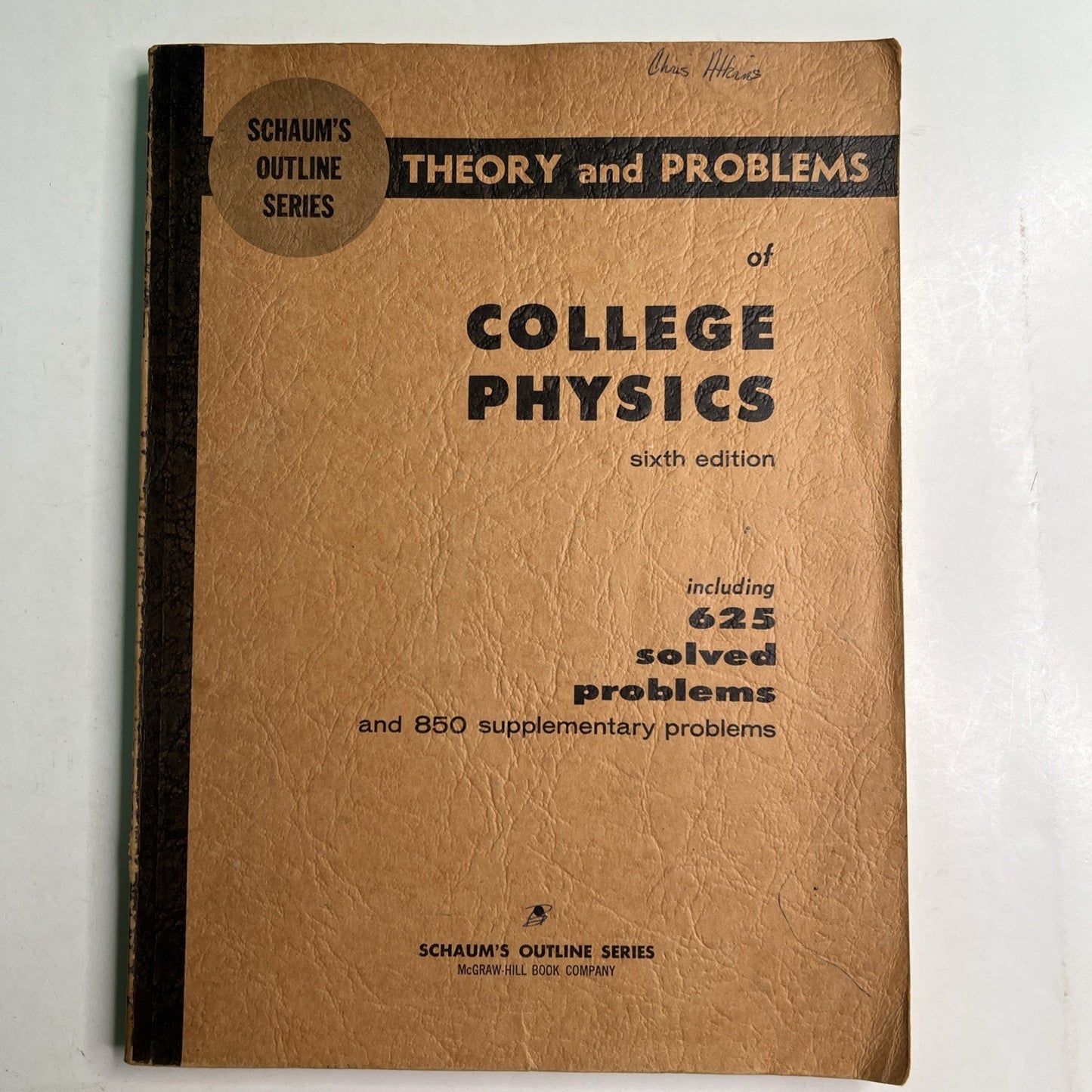 Schaum's Outline Series Theory and Problems of College Physics Sixth Edition PB