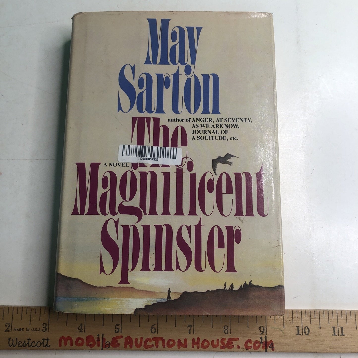 The Magnificent Spinster by May Sarton 1985 HC DJ 1st Edition