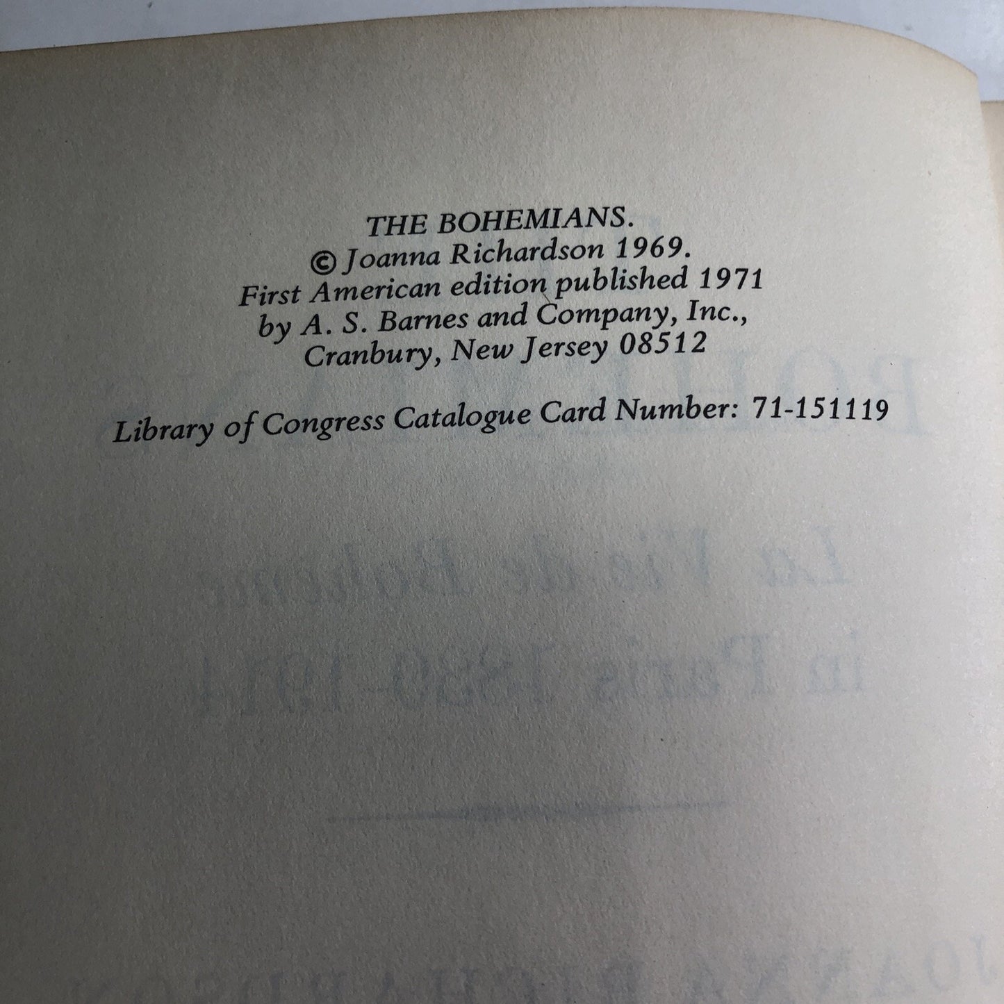 BOHEMIANS: LA VIE BOHEME PARIS, 1830-1914 Richardson 1st American Edition First