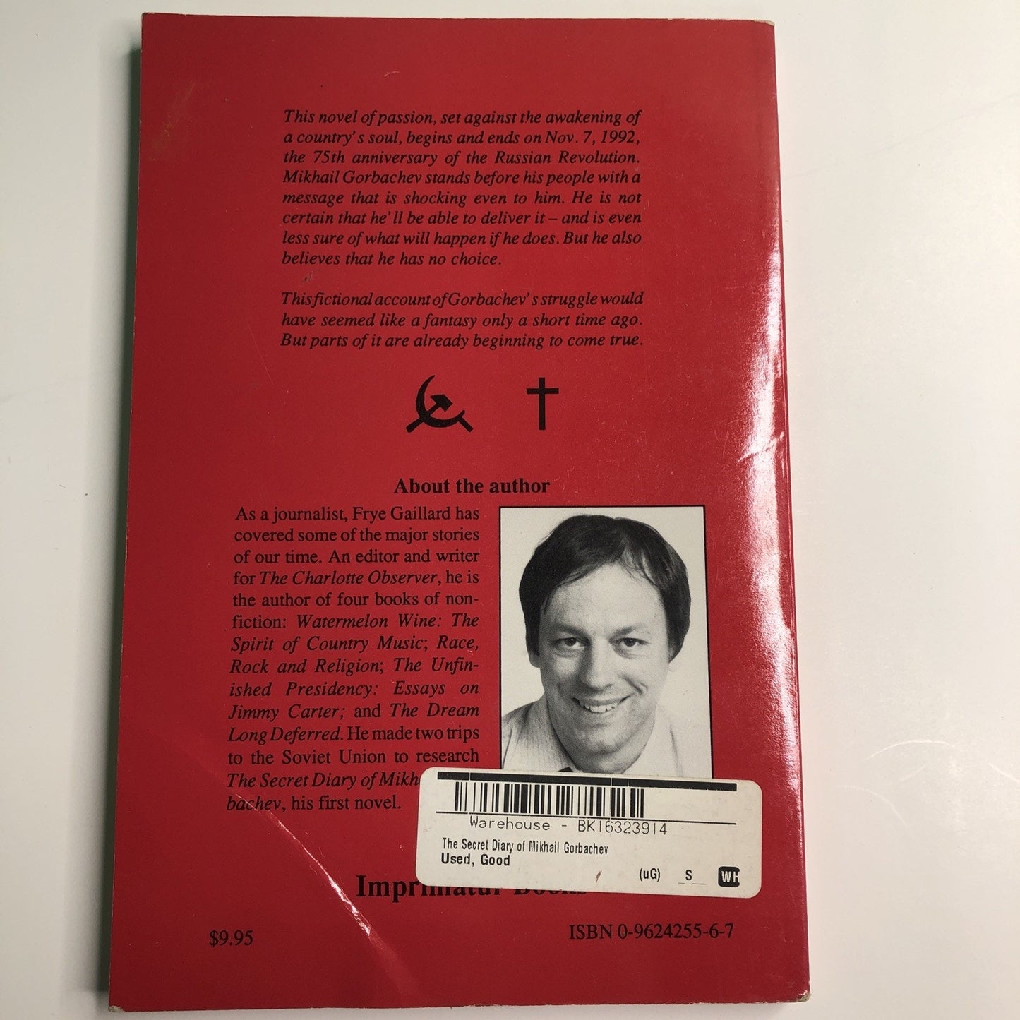 The Secret Diary of Mikhail Gorbachev by Frye Gaillard 1990 PB First Printing