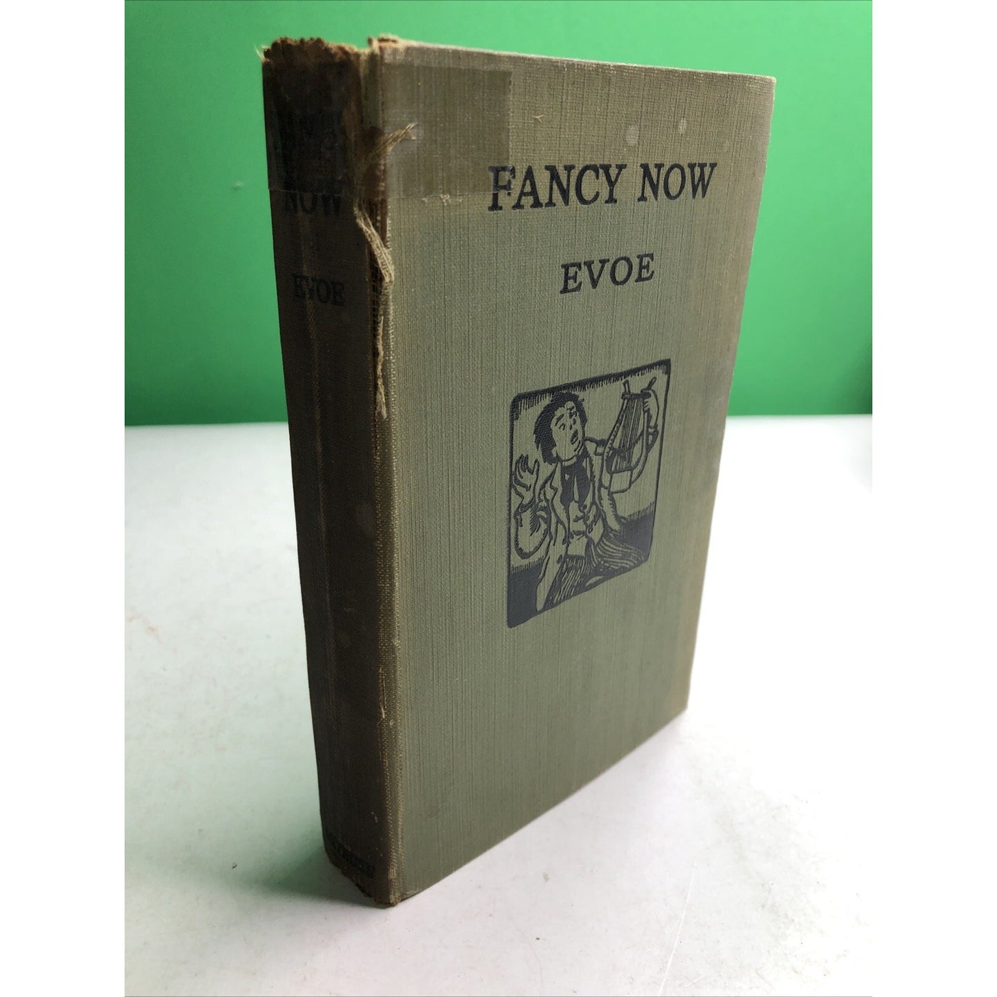 1924 Edition HC FANCY NOW by ‘EVOE’ E. V. Knox Illustrated by George Morrow