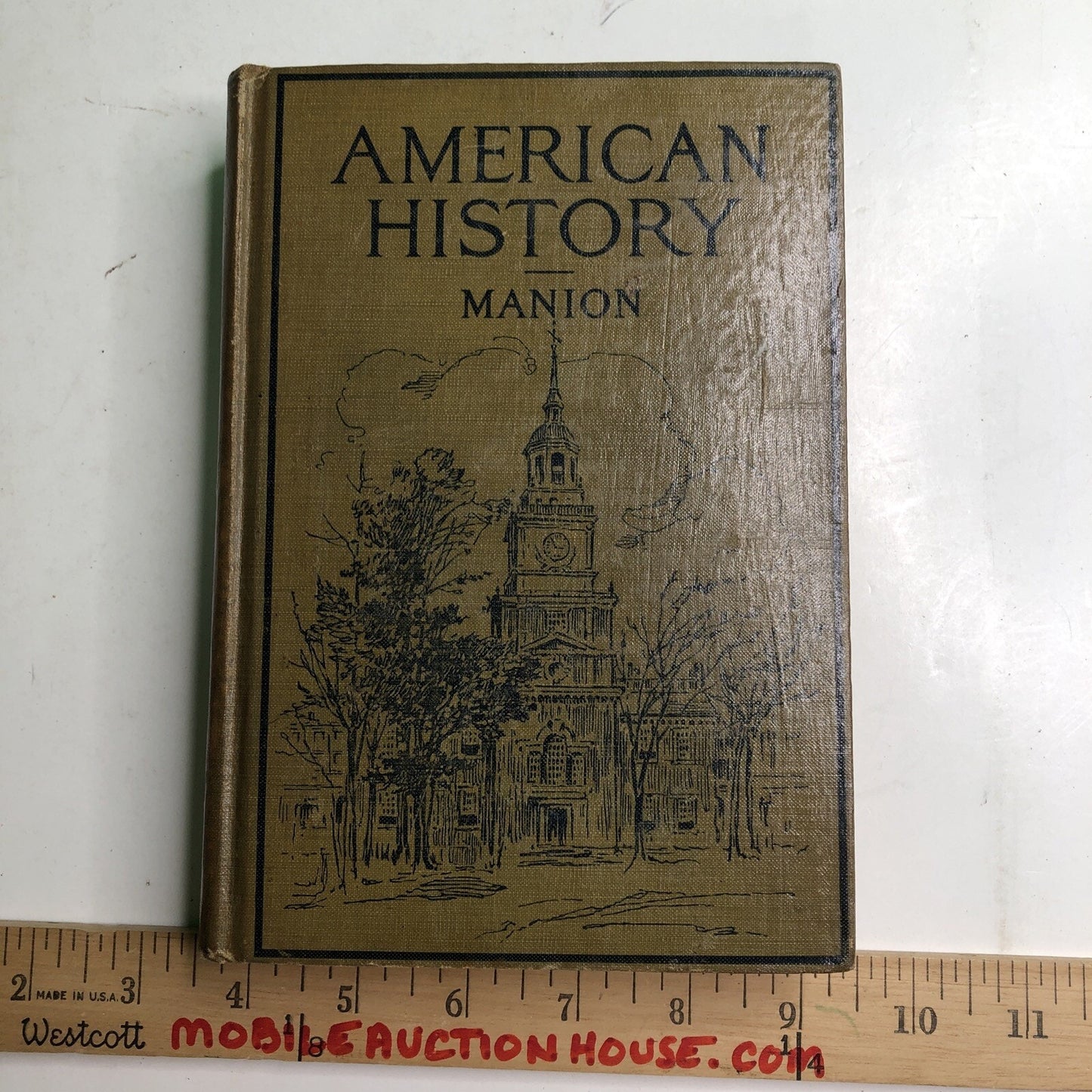American History By Clarence Manion 1931 HC Ex Library