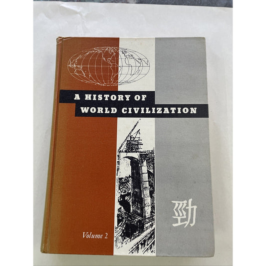A History of World Civilization Edited By Max Savelle Vol 2 Textbook 1957 Signed