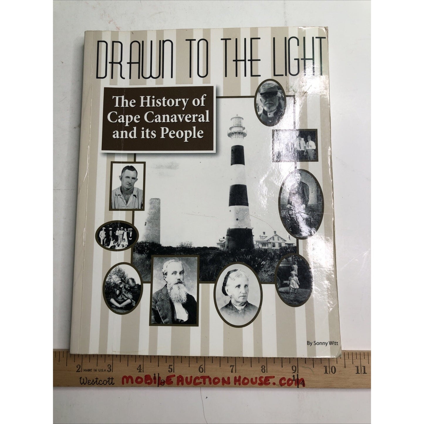 Drawn to the Light: The History of Cape Canaveral & Its People SIGNED Sonny Witt