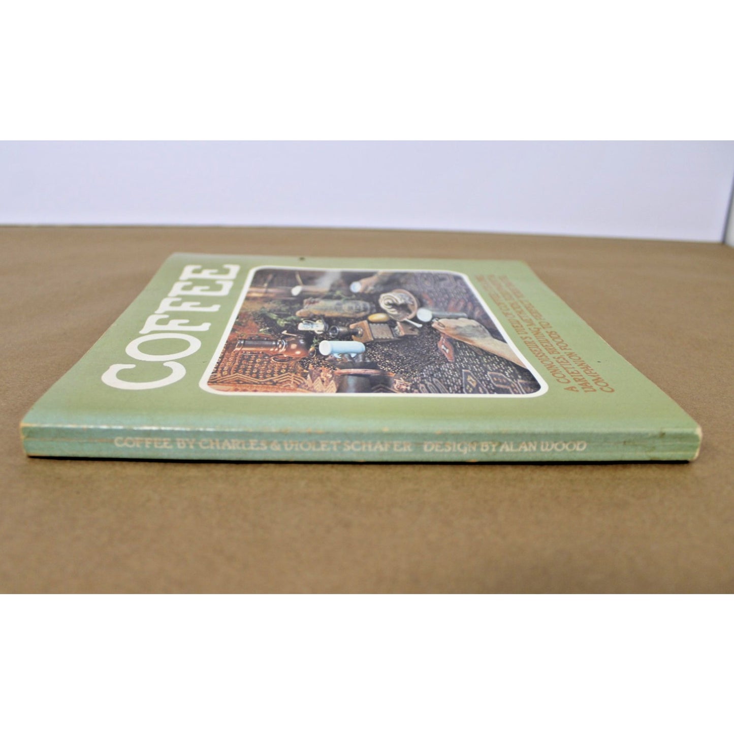 VTG 1976 Coffee: A Connoisseur’s View Of Coffee by Charles & Violet Schafer