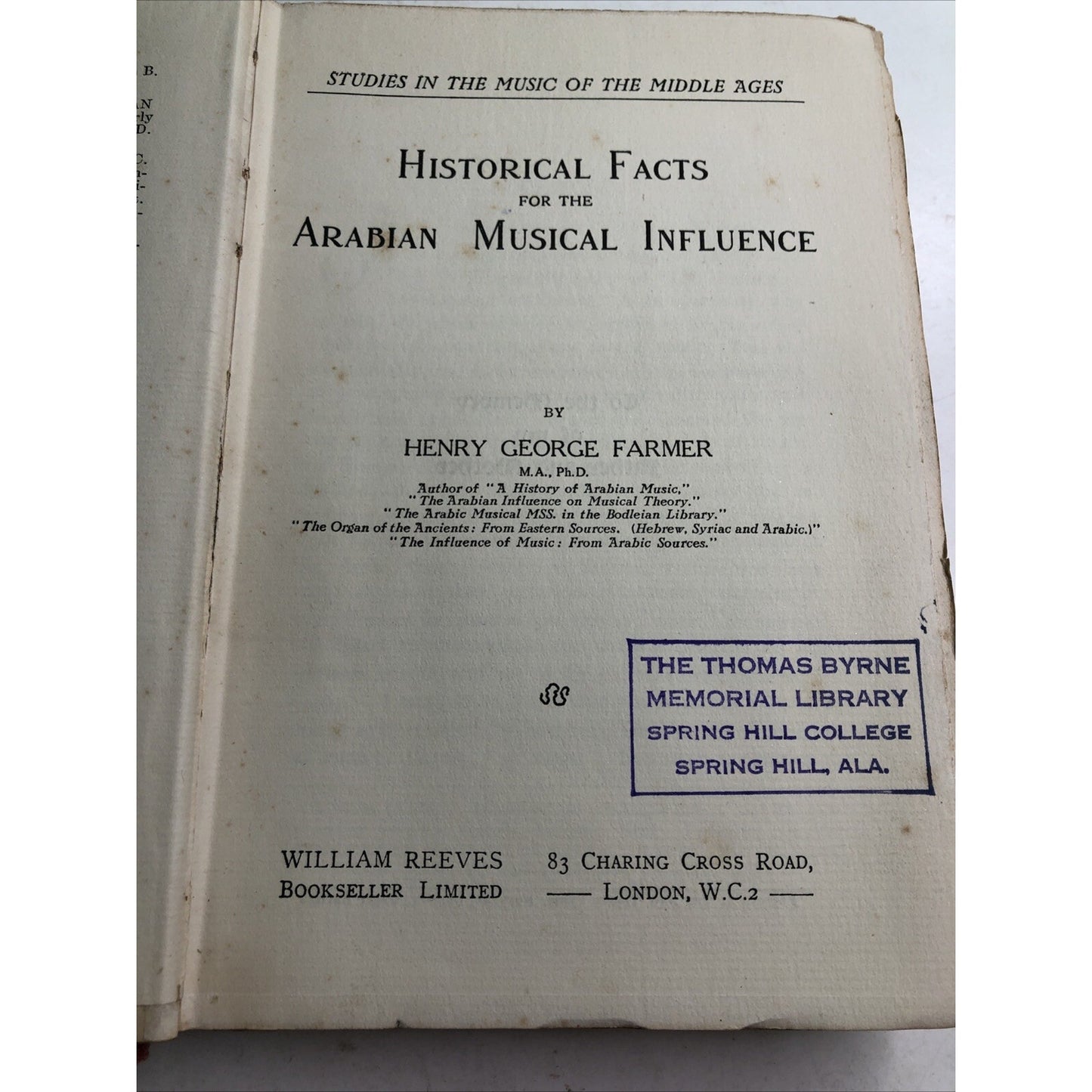 Historical Facts For The Arabian Musical Influence By Farmer Ex Library HC