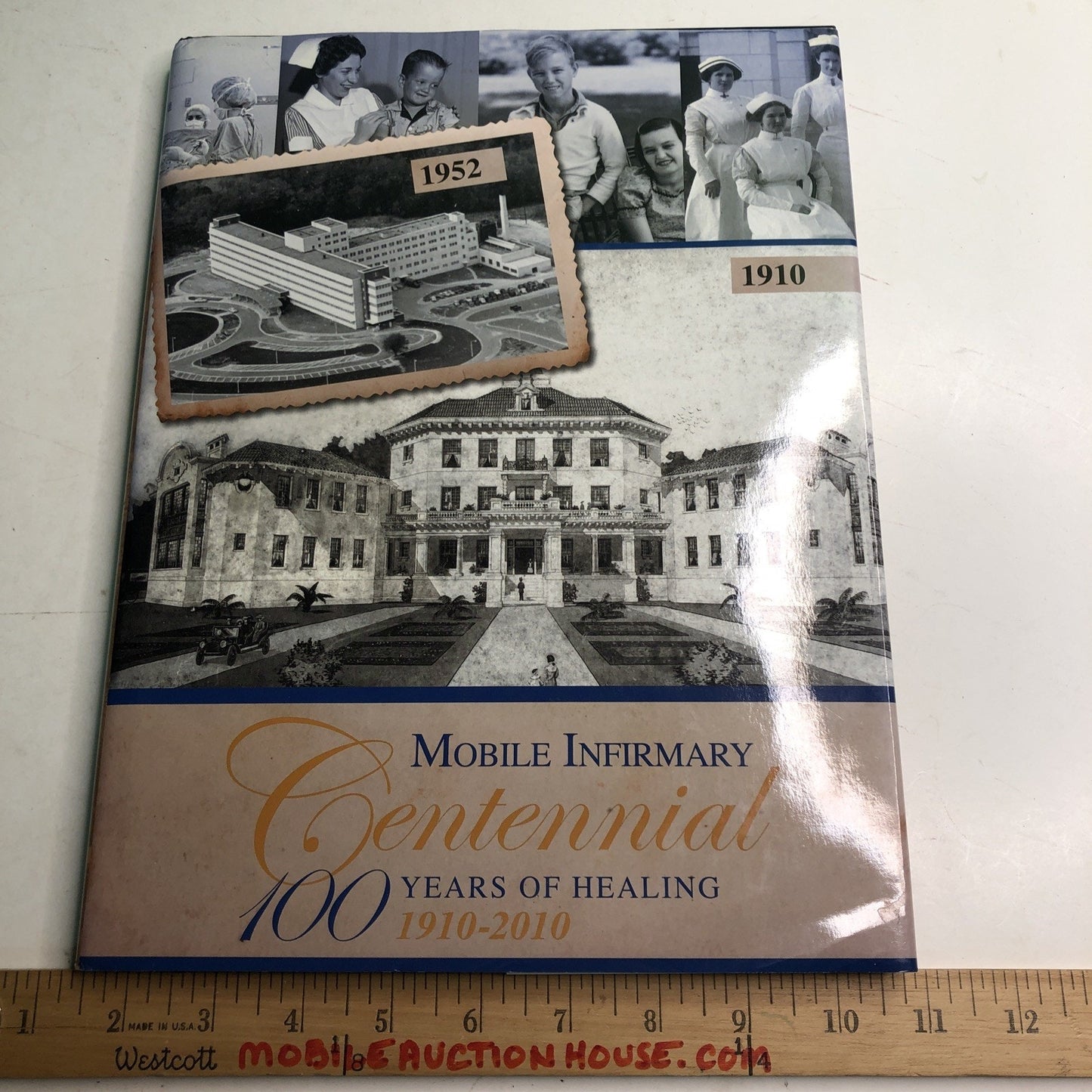 Mobile Infirmary Centennial 100 Years Of Healing 1910-2010 SIGNED by Bramlett AL