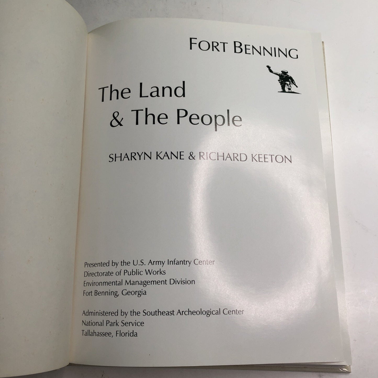FORT BENNING - THE LAND AND THE PEOPLE by Sharon Kane & Richard Keeton HC Illust
