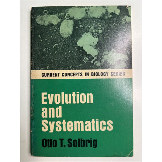 Evolution And Systematics By Otto T. Solbrig 1966 First Printing Paperback