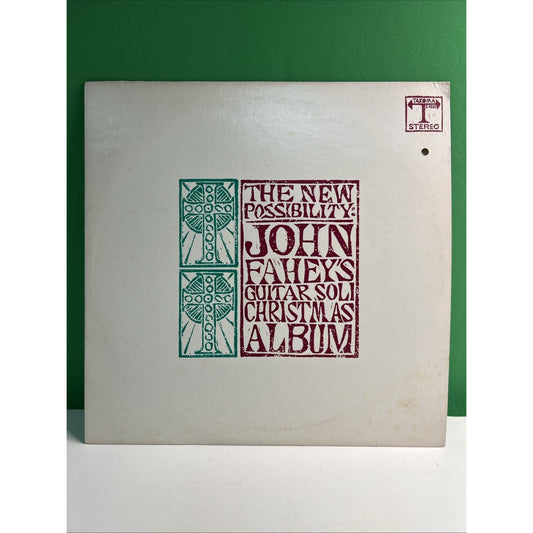 The New Possibility John Fahey's Guitar Soli Christmas Album LP Takoma C-1020