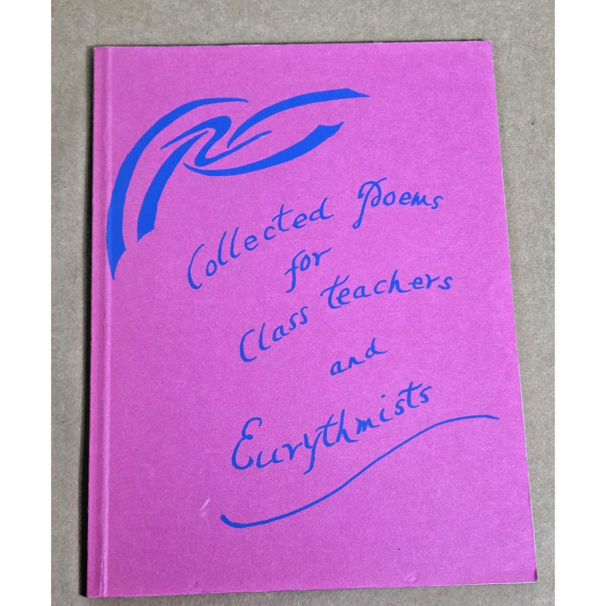 Rare 1983 Waldorf Collected Poems for Class Teachers & Eurythmists - Vintage