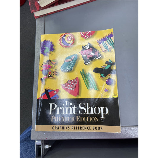 Broderbund The Print Shop Premier Edition 5.0 1997 Book Only Graphics Reference