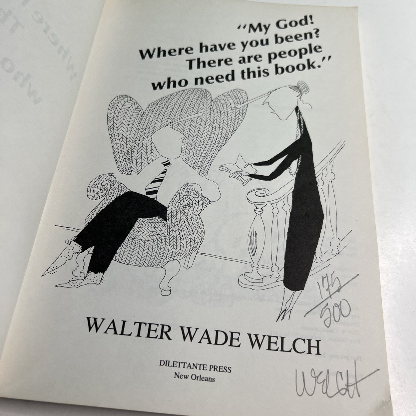 “My God, Where Have You Been?…” Walter Wade Welch Signed 1st/Limited Ed. 175/500