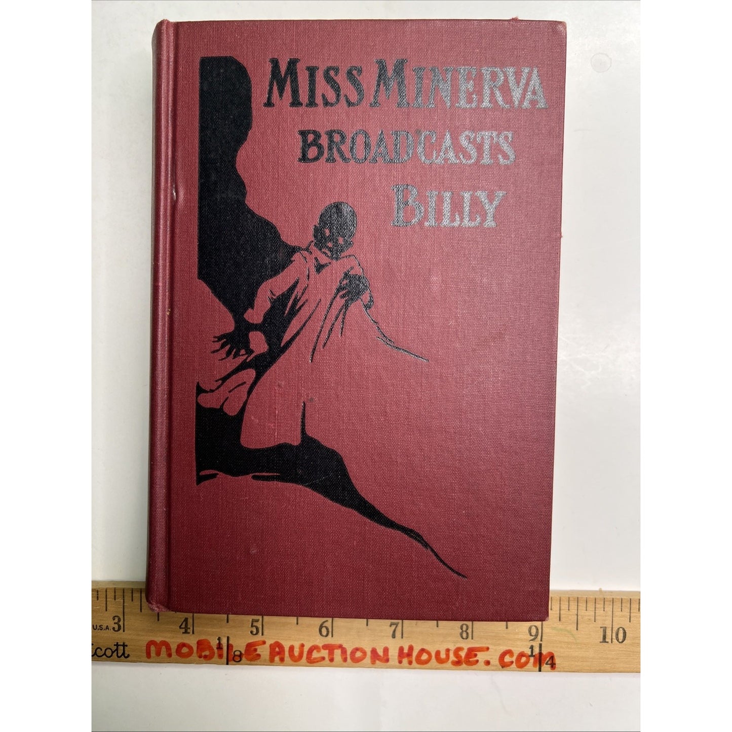1925 1st Edition HC MISS MINERVA BROADCASTS BILLY by Emma Speed Sampson Illus.
