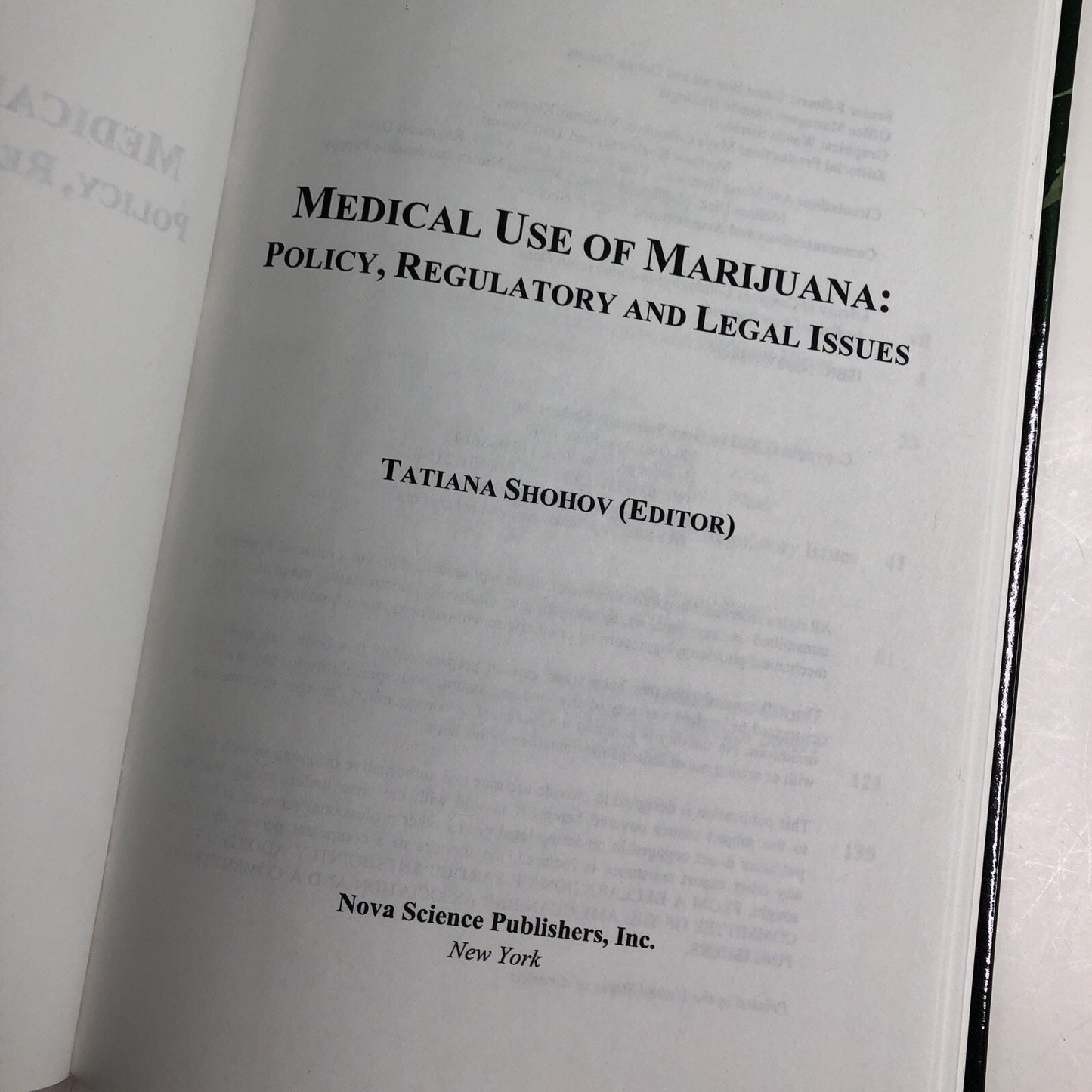 Medical Use of Marijuana Policy Regulatory Legal Issues by Tatiana Shohov 2003