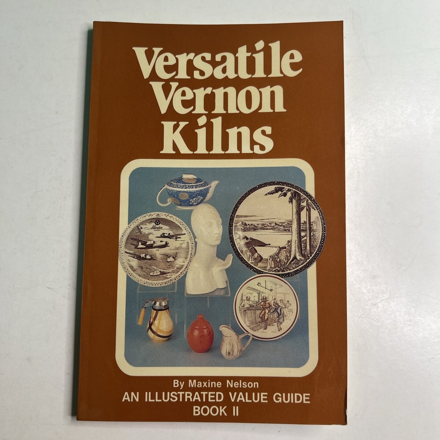 Versatile Vernon Kilns Value Guide Book 2 by Maxine Nelson PB 1983 Free Ship