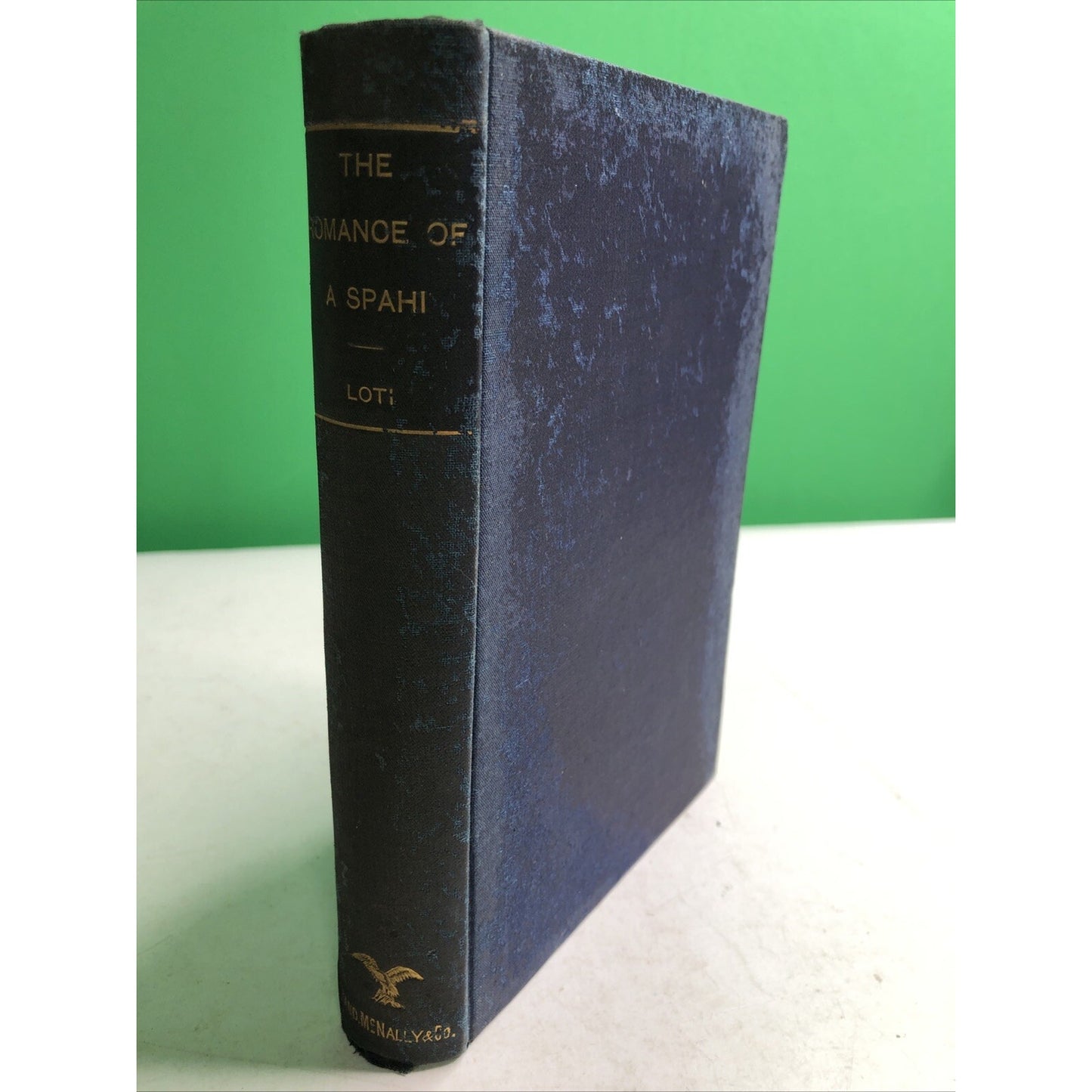 1891 The Romance Of A Spahi By Pierre Loti Hardcover 1st Edition
