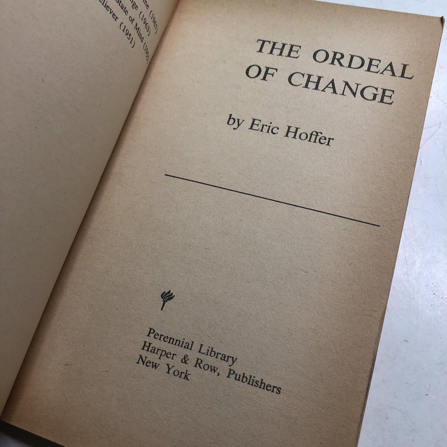 The ordeal of change (Perennial library) by Hoffer, Eric. dad3