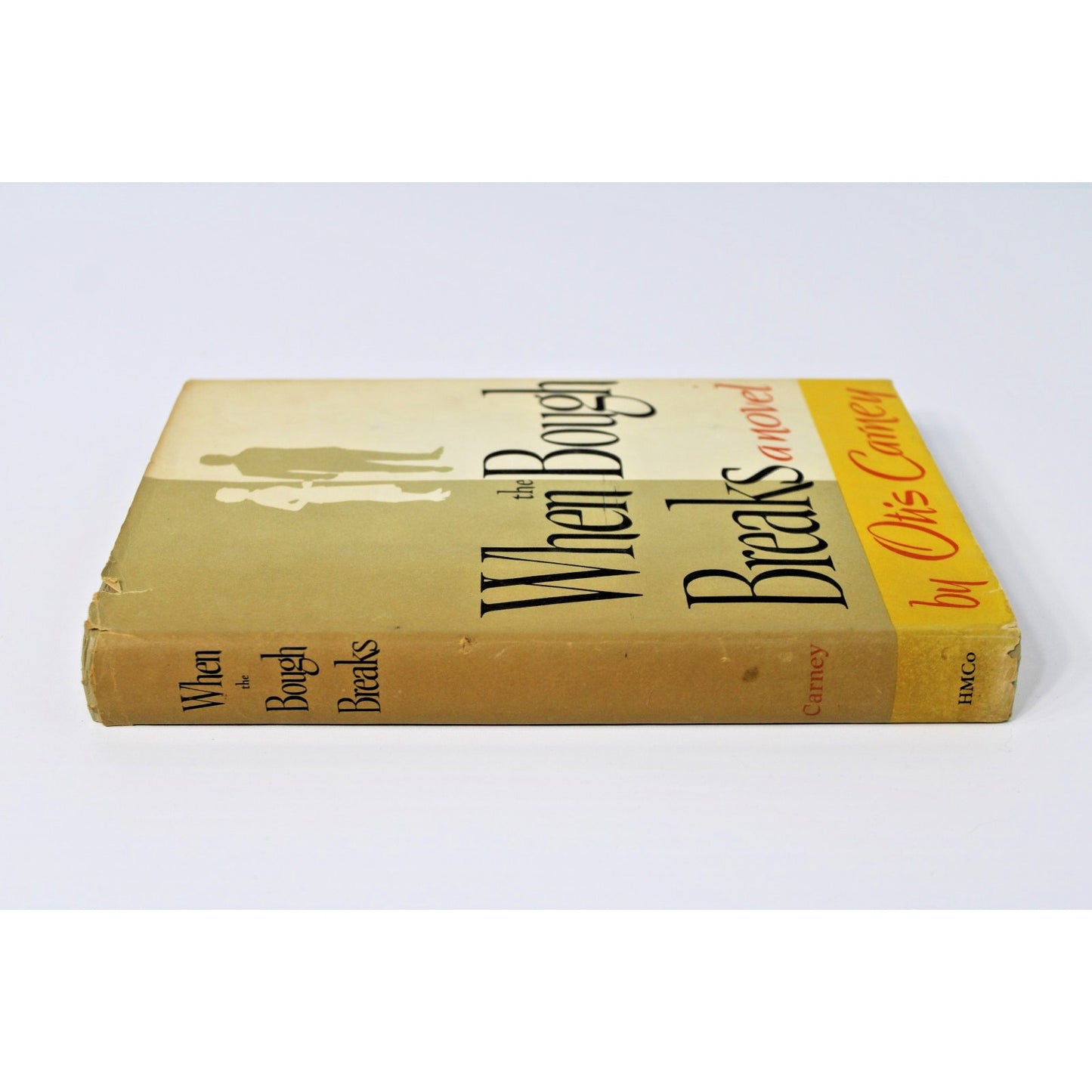 When the Bough Breaks by Otis Carney 1957 HC/DJ Book Club Edition
