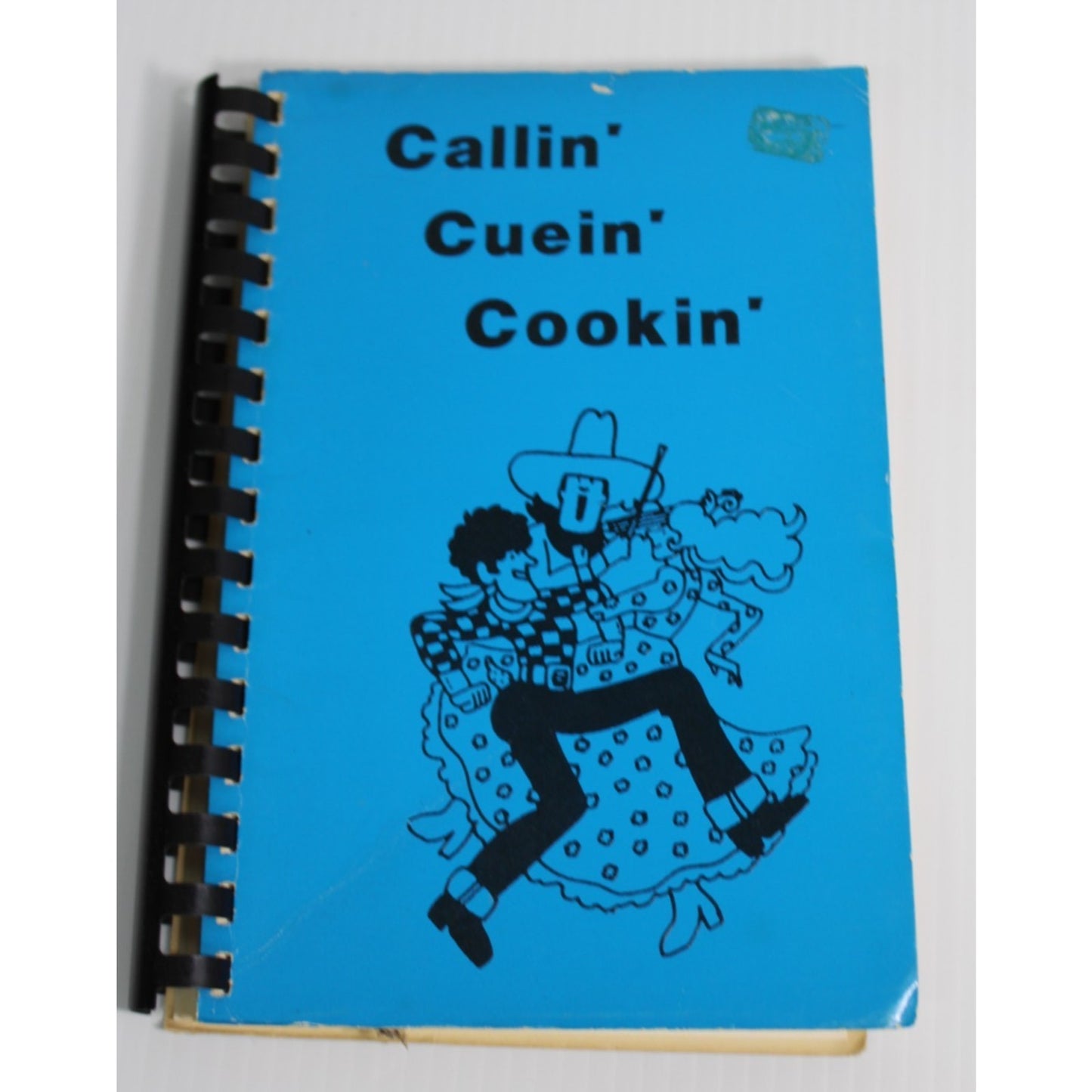 Vintage Callin' Cuein' Cookin' North Texas Callers Assoc. Square Dance Cookbook
