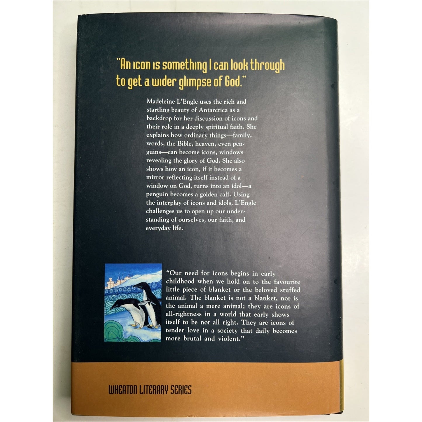Madeleine L'engle / Penguins and Golden Calves Icons and Idols 1st Edition 1996