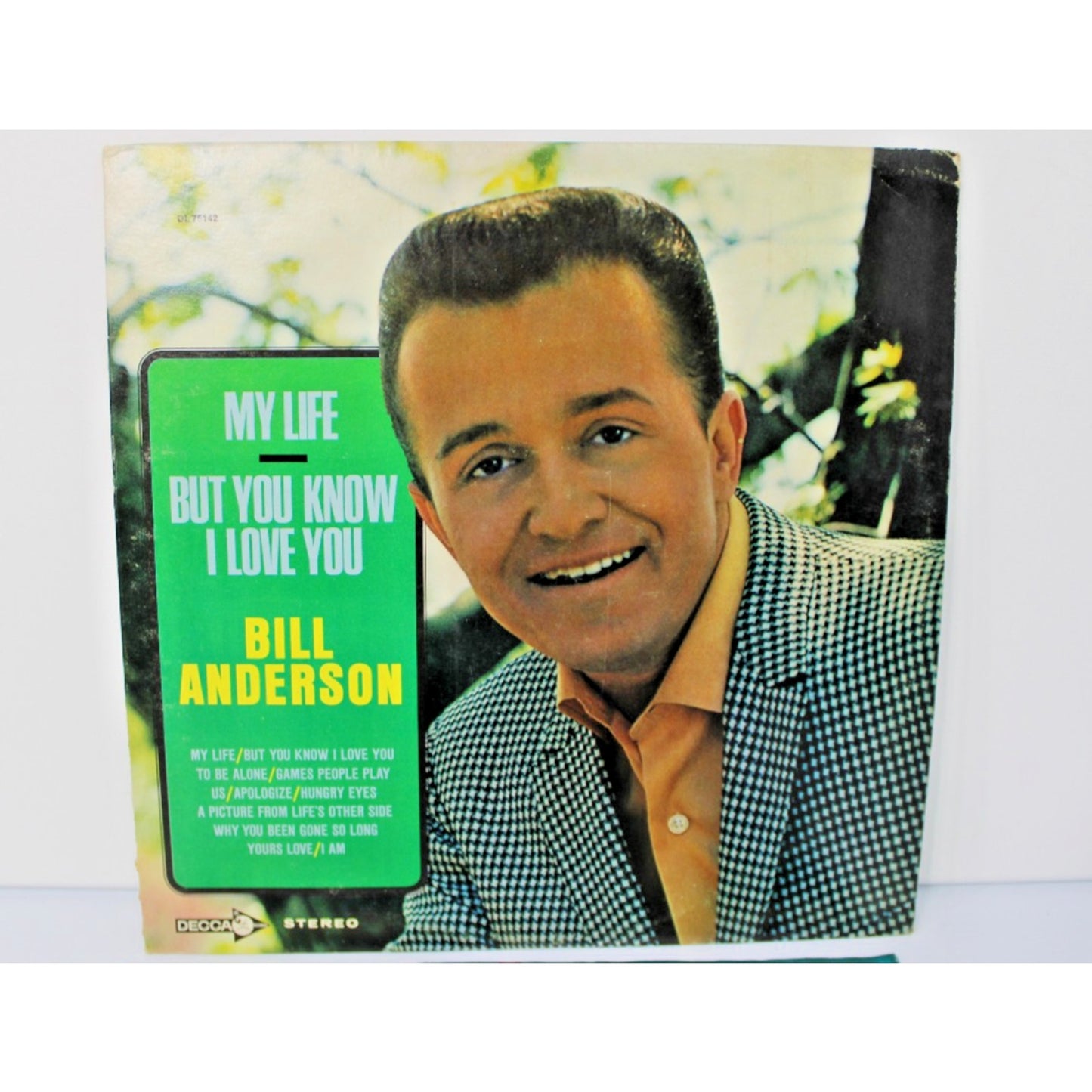 Bill Anderson- My Life/ But You Know I Love You, 1969 Decca DL 75142 LP- G/ VG